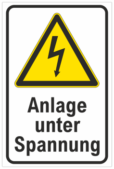 Warnschild Weiß mit schwarzer Kontur und Symbol nach DIN7010 sowie Text Anlage unter Spannung